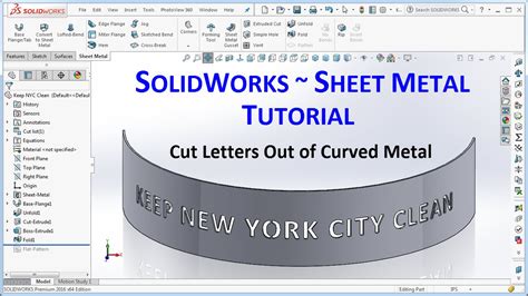 SolidWorks Tutorial Cut Letters in Curved Sheet Metal